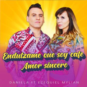 endulzame que soy cafe (feat. Ezequiel milian) (amor sincero)
