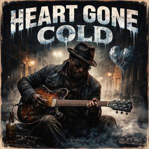 Heart Gone Cold
