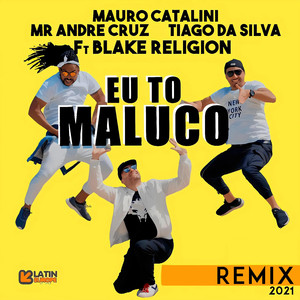 Eu to Maluco (Remix)