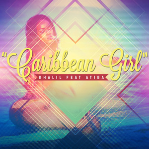Caribbean Girl (feat. Atiba)