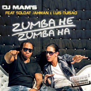 Zumba He Zumba Ha (Extended) [feat. Soldat Jahman & Luis Guisao]
