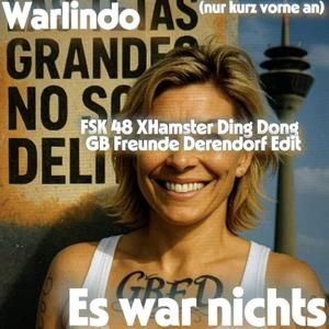 Es war nichts (kommt drauf an wer fragt FSK 48)