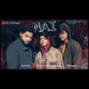 Muzic AS - NAI (feat. Humair Shah, KNSS & Shyam)