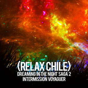 Dreaming in the Nigth Saga II (Intermission - Voyaguer)