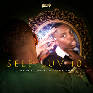 Self Luv 101 (feat. Damon Karl & Kelsi Marie)