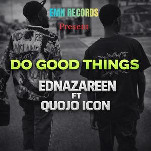 Do Good Things