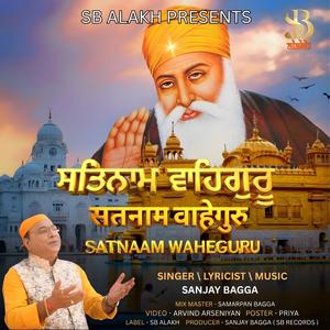 SATNAAM WAHEGURU (feat. Sanjay Bagga)