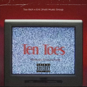 Ten Toes (feat. Shaun 2hott)