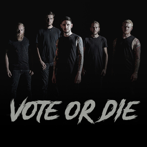 Vote or Die