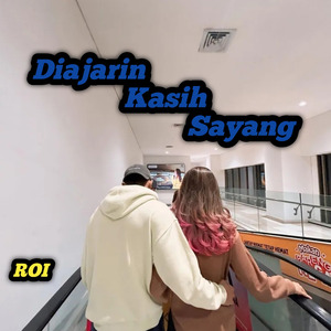 Diajarin Kasih Sayang