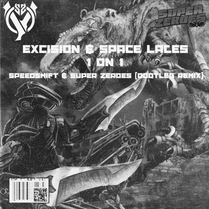 1 on 1 (SPEEDSHIFT & Super Zeroes Bootleg Remix)