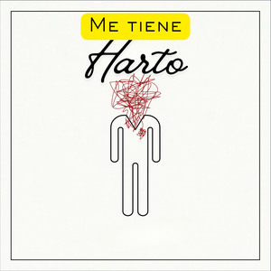 Me Tiene Harto Version Lenta