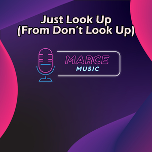 Just Look Up (From Don’t Look Up) (instrumental)