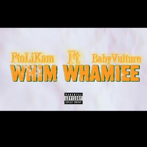 Whim Whammie (feat. Baby Vulture) (3MIX)