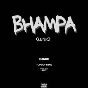 Bhampa (Topboy siika Remix)