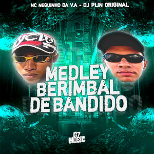 Medley Berimbal de Bandido