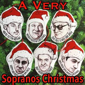 A Very Sopranos Christmas (Radio Edit)