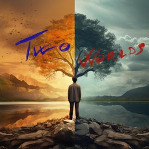 Two Worlds (feat. MariaVittoria)