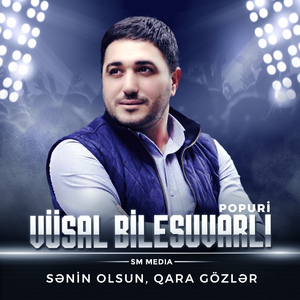 Sənin Olsun / Qara Gözlər (Popuri)