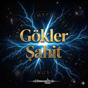 Gökler Şahit