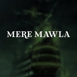Mere Mawla