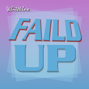 Faild Up