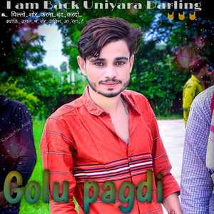 मोहब्बत खुशी सु राखे गोलू पागडी हाडो