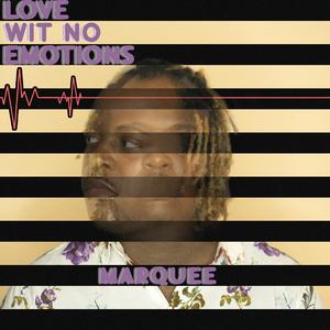 LUV WIT NO EMOTIONS (feat. Alumanis Laverlo)