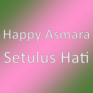 Setulus Hati