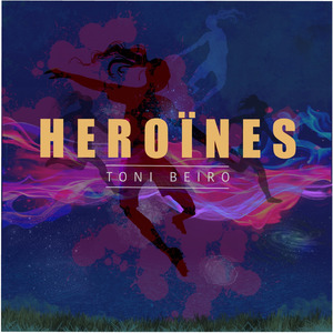 Heroïnes