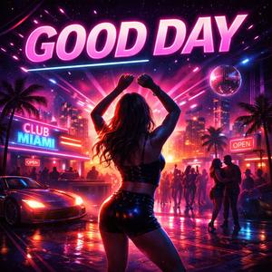 Good DAY