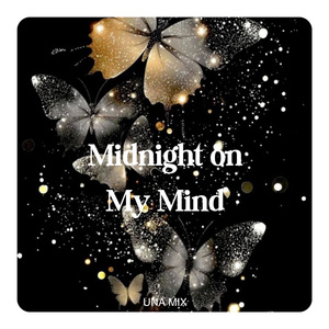 Midnight On My Mind