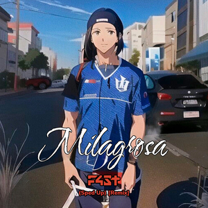 Milagrosa (Sped Up) [Remix]