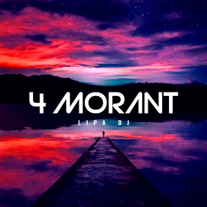 4 Morant (Tiktok) (Remix)