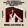 Miluhska - Billie Bossa Nova / Hay Amores (Tigre Den Session)