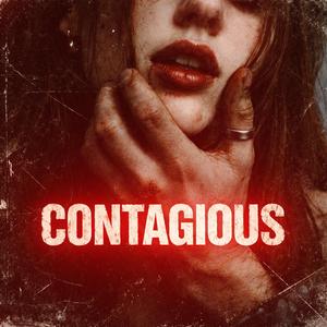 CONTAGIOUS