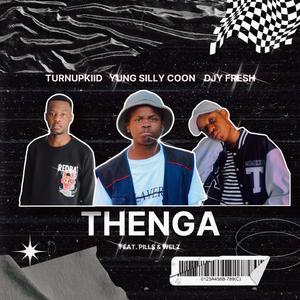 Thenga (feat. Welz & PILLS)