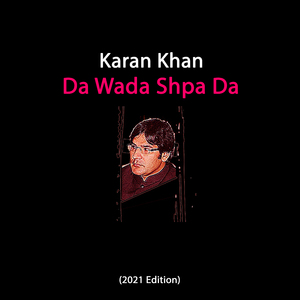 Da Wada Shpa Da (2021 Edition)