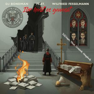 Ihr habt es gewusst (feat. Wilfried Fesselmann) (Deep Techno Drums)