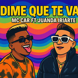 Dime Que Te Vas (Remix)