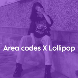 Area codes X Lillipop