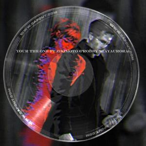 Your The One (prodby.Stayaurora)