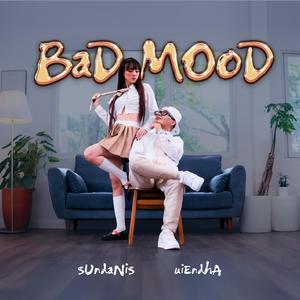Bad Mood