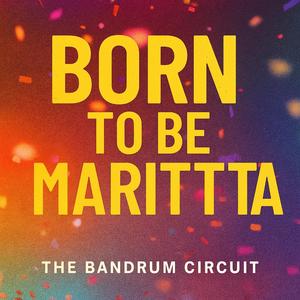 Born To Be Maritta