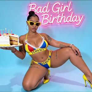 Bad Girl Birthday