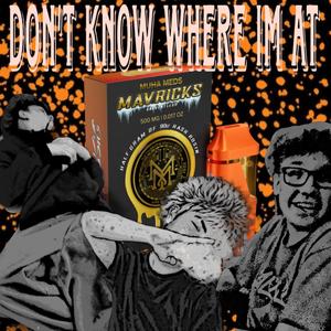 DONT KNOW WHERE IM AT (feat. ssolivigantt)