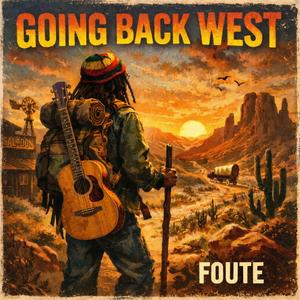 Goin Back West