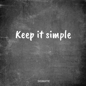 Keep It Simple