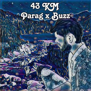 43 Km. (BUZZ Remix)