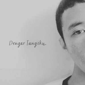 Dengar Tangisku